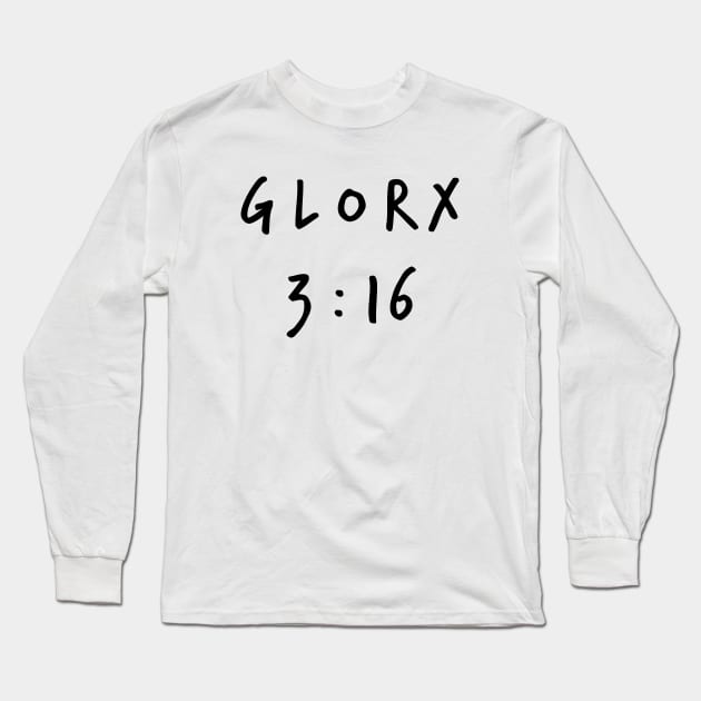 GLORX 3 : 16 Long Sleeve T-Shirt by Eugene and Jonnie Tee's